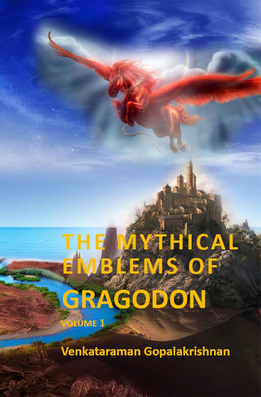 Big bigCover of The Mythical Emblems of Gragodon – Volume 1