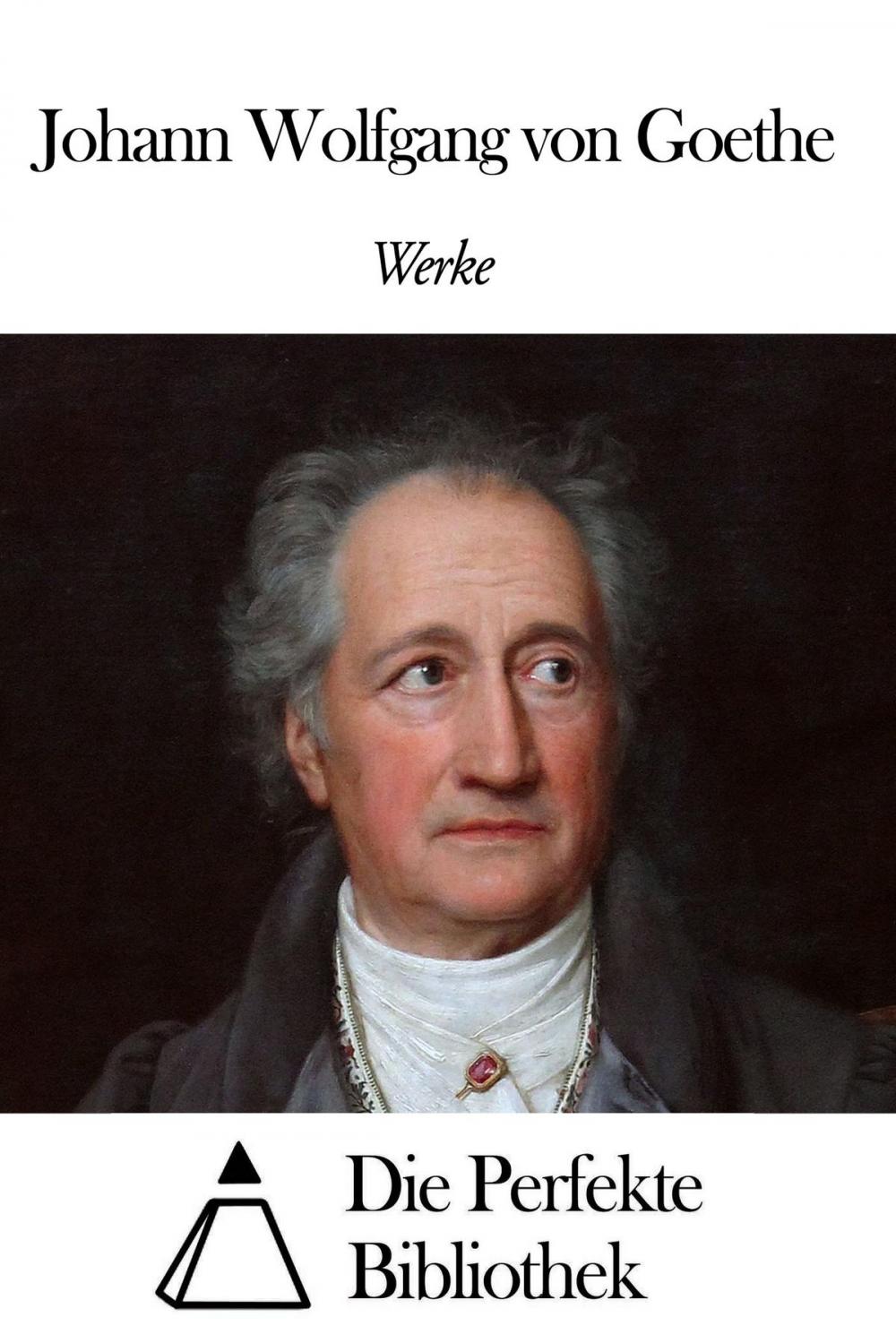 Big bigCover of Werke von Johann Wolfgang von Goethe