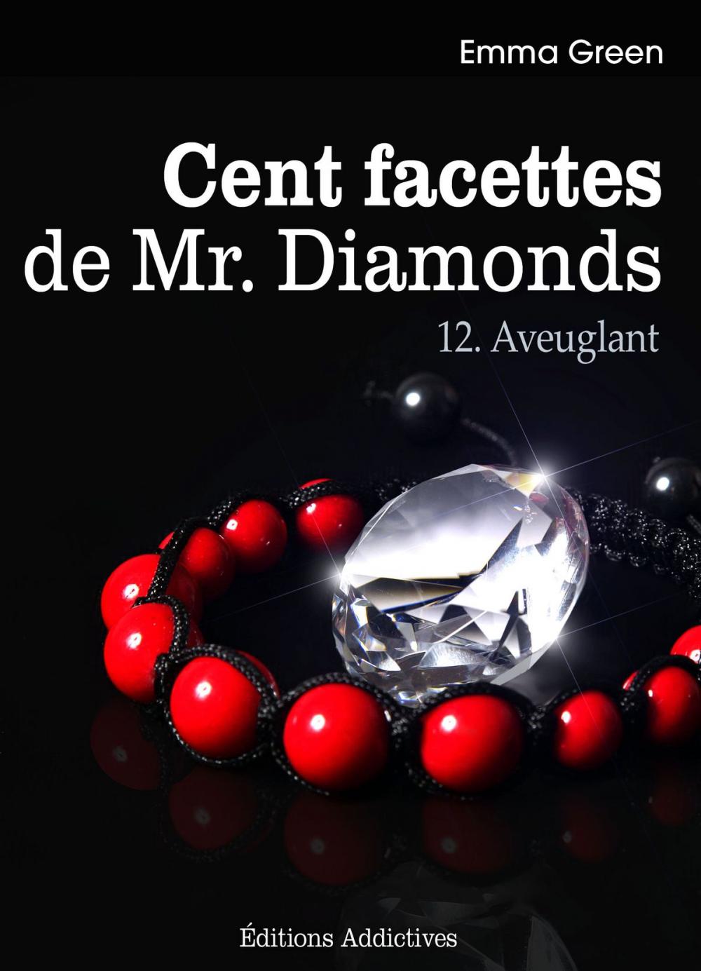 Big bigCover of Les 100 Facettes de Mr. Diamonds - Volume 12 : Aveuglant