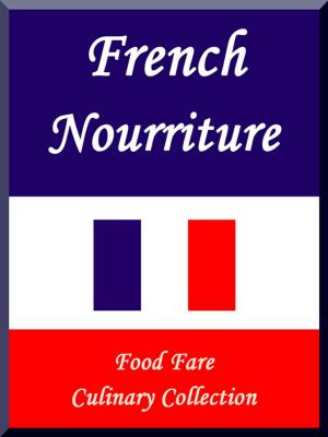 Cover of the book French Nourriture by Shenanchie O'Toole, Food Fare
