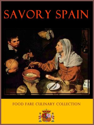 Cover of the book Savory Spain by Shenanchie O'Toole, Food Fare
