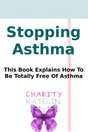 Cover of the book Healing And Reversing Asthma by Nataisha Hill