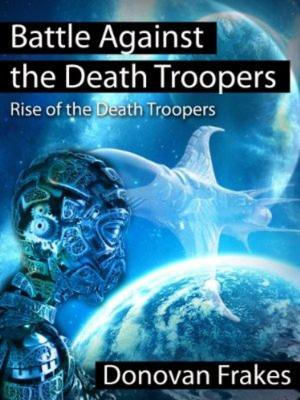 bigCover of the book Battle Against the Death Troopers by 