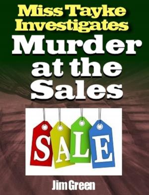 Cover of the book Murder at the Sales by Jim Green