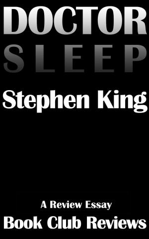 Cover of the book Doctor Sleep, A Review Essay by Cleave Bourbon