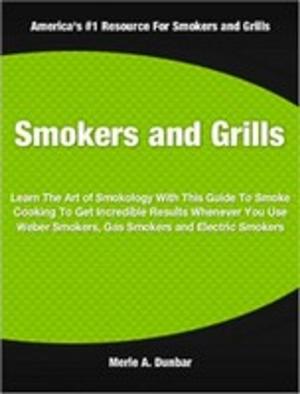 Cover of the book Smokers and Grills by Richard R. Waldrep