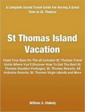 Cover of the book St Thomas Island Vacation by Janice E. Ridenour
