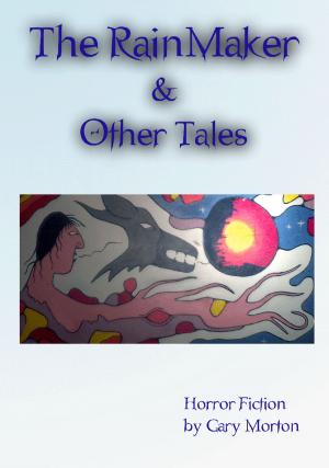 Cover of the book The RainMaker & Other Tales by TK Rising