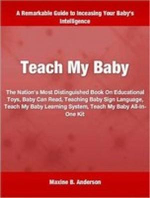 Cover of the book Teach My Baby by Pamela Redmond Satran