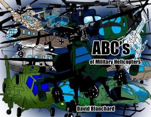 Cover of ABC's of Military Helicopters
