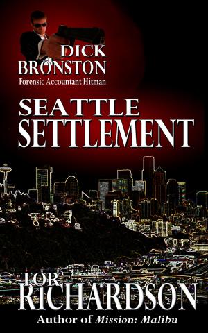 Book cover of Dick Bronston: Seattle Settlement