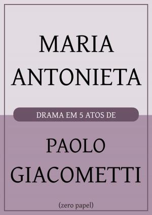Cover of the book Maria Antonieta by Victor Hugo