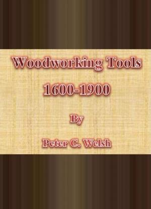 Cover of Woodworking Tools 1600-1900