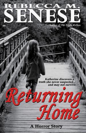 Cover of the book Returning Home: A Horror Story by Kat Heckenbach