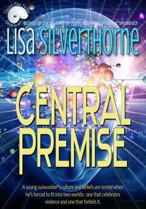 Cover of the book Central Premise by Stephen Cote