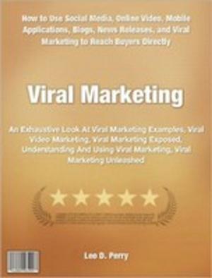Cover of the book Viral Marketing by Alanna Childs