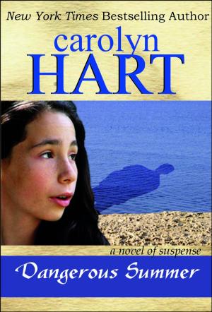 Cover of the book Dangerous Summer by Carolyn Hart