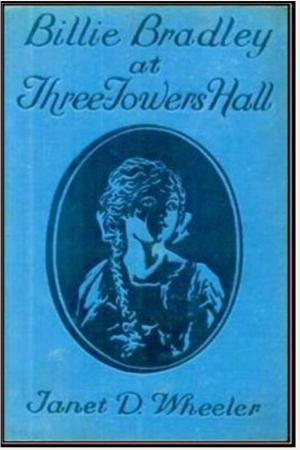 Cover of the book Billie Bradley at Three Towers Hall by Antoinette Ogden