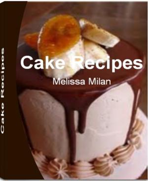 Cover of the book Cake Recipes by Christopher Tapp