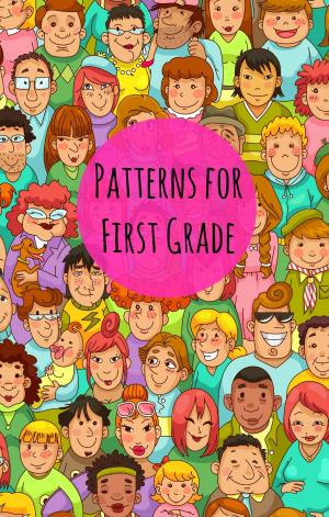 Cover of the book Patterns for First Graders by C. Ingram ECE
