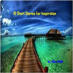 Book cover of 19 Short Stories for Inspiration