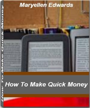 Cover of the book How To Make Quick Money by Andrew Smith