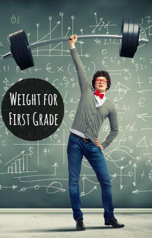 Cover of the book Weight for First Graders by Maria Polson Veres