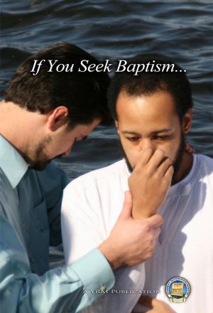 Cover of If You Seek Baptism