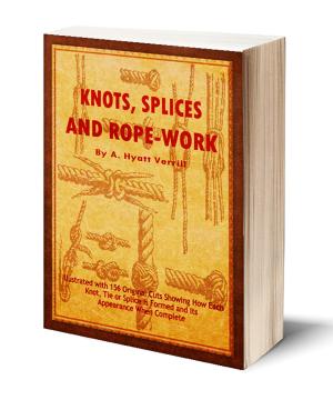 Book cover of Knots, Splices and Rope Work (Illustrated)