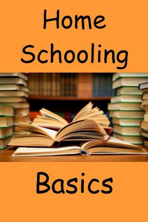 Book cover of Home Schooling Basics