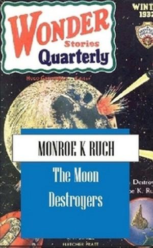 Cover of the book The Moon Destroyers by D. H. Lawrence