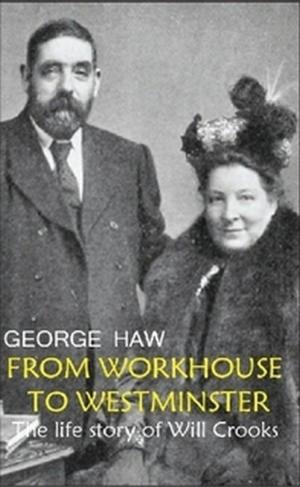 Book cover of From Workhouse to Westminster