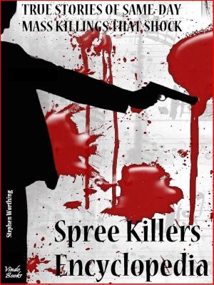 Cover of the book Spree Killers Encyclopedia by Gary Stone