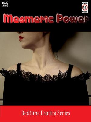 Cover of the book Mesmeric Power by Gary Stone