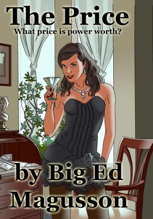 Cover of the book The Price by Big Ed Magusson