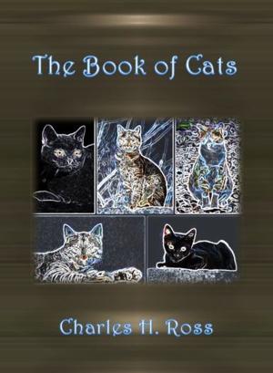 Cover of the book The Book of Cats by Atticus G. Haygood