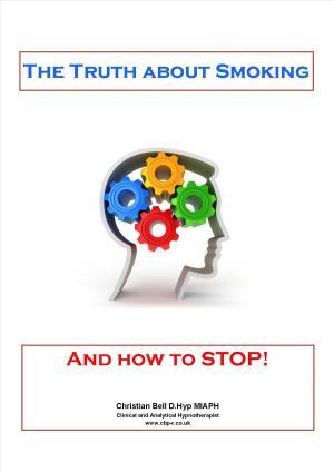 bigCover of the book The Truth about Smoking (and how to STOP) by 