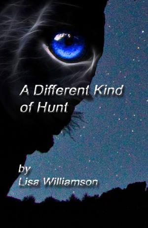 Cover of the book A Different Kind of Hunt by Lisa Williamson