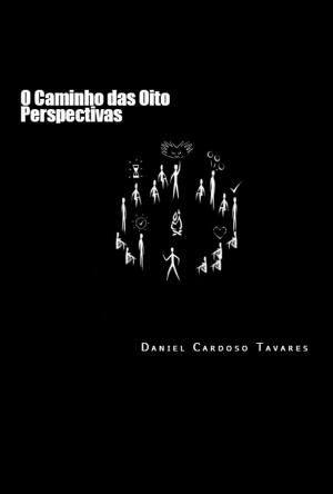 Cover of the book O Caminho das Oito Perspectivas by Issac Chander