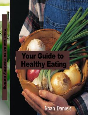 Book cover of Your Guide to Healthy Eating