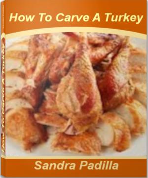 Cover of the book How To Carve A Turkey by Melanie T. Yuen