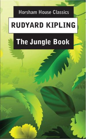 Cover of The Jungle Book by Rudyard Kipling, The Horsham House Press