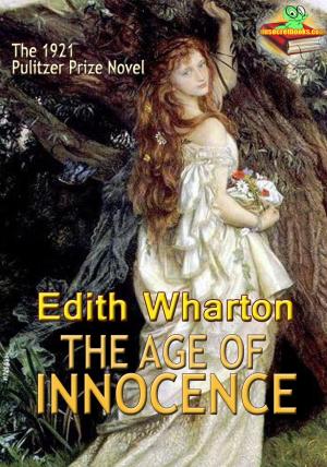 Cover of the book The Age of Innocence: The Pulitzer Prize Novel by Robert E. Howard