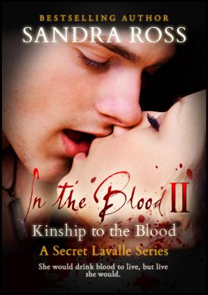 Cover of the book In The Blood 2 : Kinship To The Blood by Eden Laroux