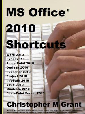 Cover of the book MS Office 2010 Shortcuts by Victor Kiethman