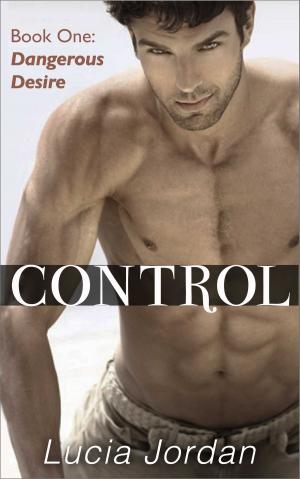 Book cover of Control - Dangerous Desire