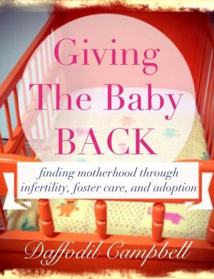 Cover of the book Giving the Baby Back by Pat Gaudette