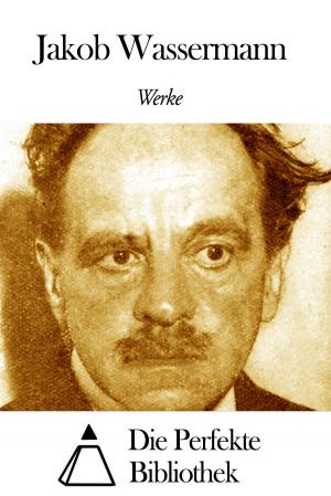Book cover of Werke von Jakob Wassermann
