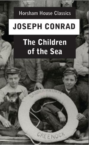 Cover of the book The Children of the Sea by Joseph Conrad