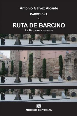 Cover of the book Ruta de Barcino. La Barcelona romana by Raul Fattore
